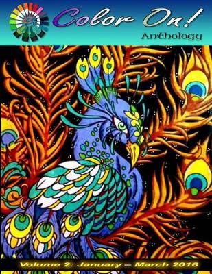 Color On! Anthology 2 9780692668733 (Paperback)