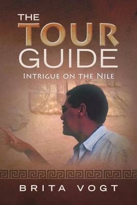 The Tour Guide By Brita Vogt 9780692672921 (Paperback)