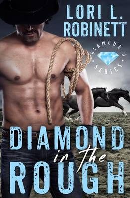 Diamond in the Rough By Lori L Robinett 9780692674208 (Paperback)