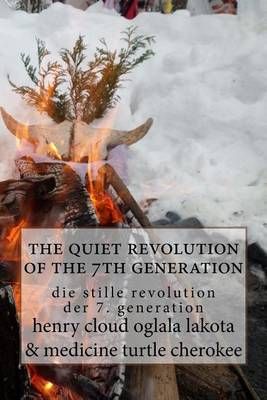 The Quiet Revolution of the 7th Generation 9780692677162 (Paperback)