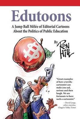 Edutoons By Ron Hill (author), Chris Schillig (foreword) 9780692683361