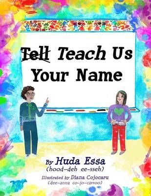 Teach Us Your Name By Huda Essa 9780692695326 (Paperback)
