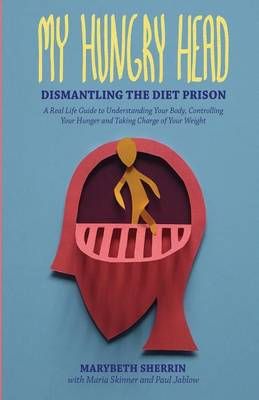My Hungry Head 9780692704820 (Paperback)