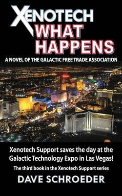 Xenotech What Happens By Dave Schroeder 9780692708781 (Paperback)