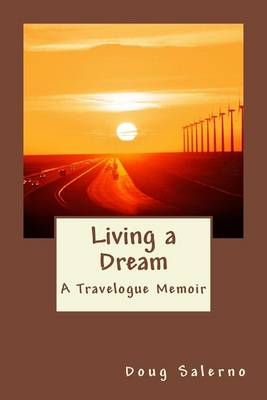 Living a Dream By Doug Salerno 9780692712719 (Paperback)