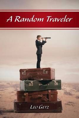 A Random Traveler By Leo Getz 9780692714126 (Paperback)