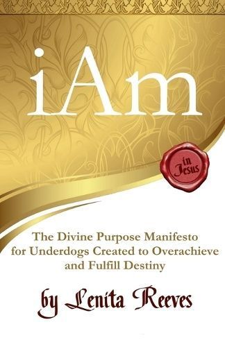 I Am By Lenita Reeves 9780692723586 (Paperback)