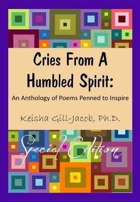 Cries From a Humbled Spirit 9780692733509 (Paperback)