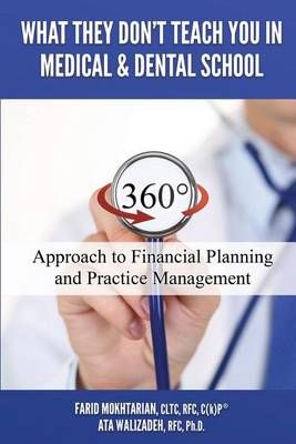 What They Don't Teach You in Medical and Dental School 9780692739822