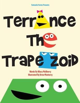 Terrance the Trapezoid 9780692744024 (Paperback)
