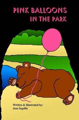 Pink Balloons in the Park 9780692745540 (Paperback)