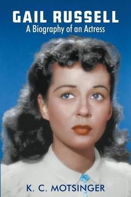 Gail Russell By K C Motsinger 9780692748008 (Paperback)