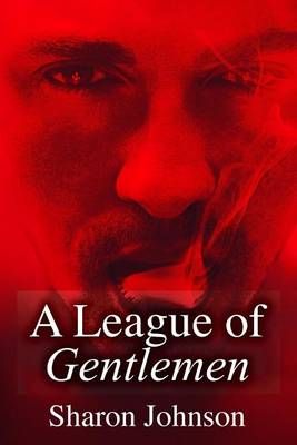 A League of Gentlemen 9780692754597 (Paperback)