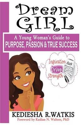 Dream Girl 9780692754832 (Paperback)