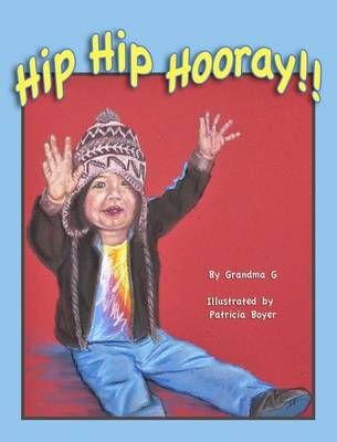 Hip Hip Hooray!! By Gina Young 9780692782781 (Hardback)