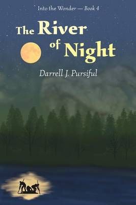 The River of Night By Darrell J Pursiful 9780692784471 (Paperback)