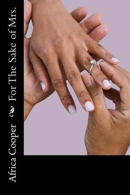 For the Sake of " Mrs." By Africa Cooper 9780692797921 (Paperback)