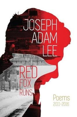 Red Fox Runs By Joseph Adam Lee 9780692800867 (Paperback)