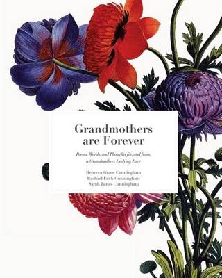 Grandmothers Are Forever 9780692801093 (Paperback)