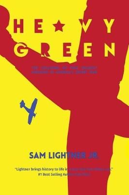 Heavy Green By Sam Lightner Jr 9780692835739 (Paperback)