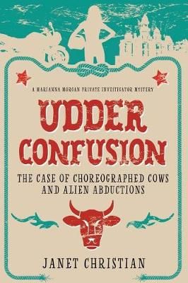 Udder Confusion By Janet Christian 9780692837122 (Paperback)