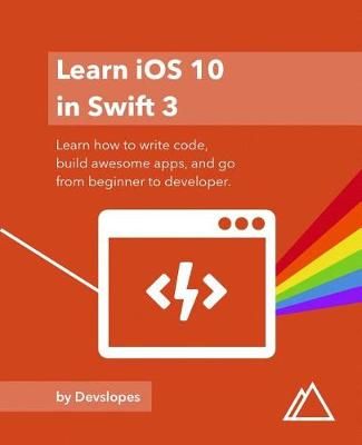IOS 10 in Swift 3 By MR Mark Price, Caleb Stultz, Jack Davis