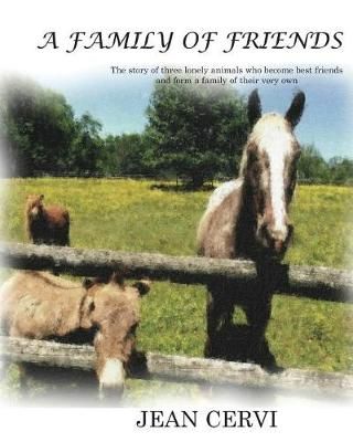 A Family Of Friends By Jean Cervi 9780692847053 (Paperback)