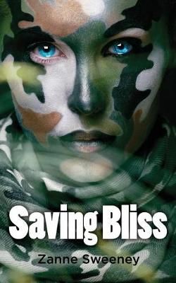 Saving Bliss By Zanne Sweeney 9780692862872 (Paperback)