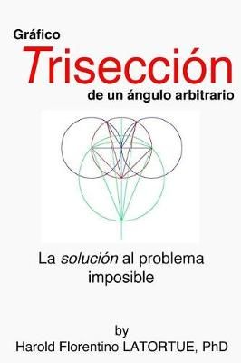 Grafico By Harold Florentino Latortue Phd 9780692874981 (Paperback)