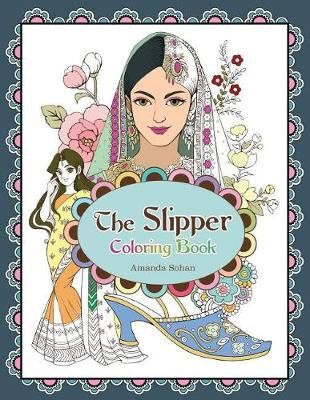 The Slipper Coloring Book 9780692875223 (Paperback)