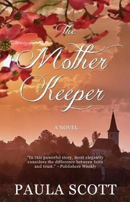 Mother Keeper By Paula Scott 9780692885314 (Paperback)