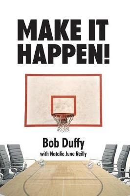 Make It Happen 9780692888964 (Paperback)