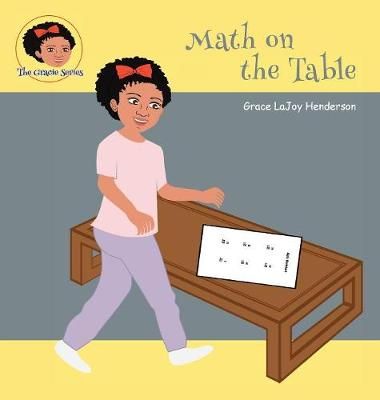 Math on the Table By Henderson, Grace LaJoy 9780692899595 (Hardback)