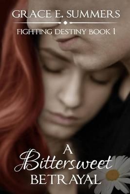 Bittersweet Betrayal By Summers 9780692908150 (Paperback)