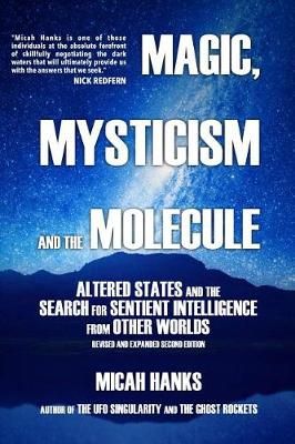 Magic, Mysticism and the Molecule 9780692934968 (Paperback)