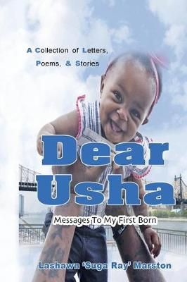 Dear Usha By Mr Lashawn Marston 9780692937433 (Paperback)