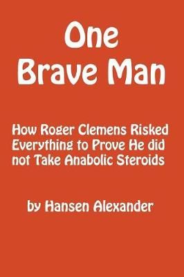 One Brave Man By Hansen Alexander 9780692950203 (Paperback)
