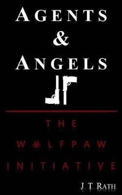 Agents & Angels II By J T Rath 9780692965535 (Paperback)