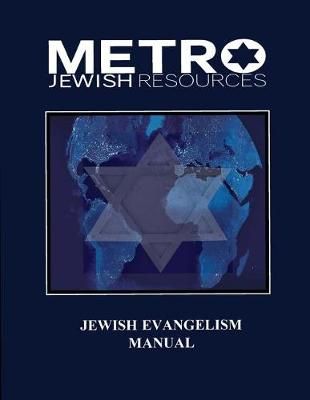 Jewish Evangelism Manual By Felix Halpern 9780692967584 (Paperback)