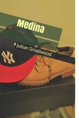 Medina By Smallwood 9780692985014 (Paperback)