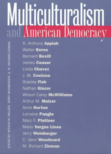 Multiculturalism and American Democracy 9780700608829 (Paperback)