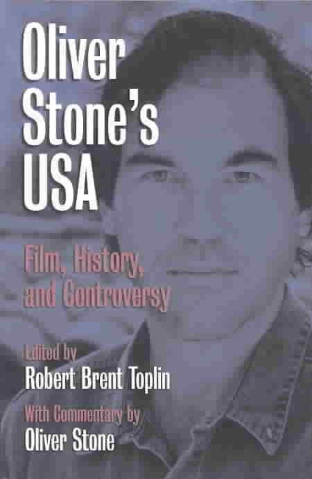 Oliver Stone's U.S.A By Robert Brent Toplin 9780700612574 (Paperback)
