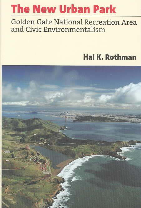 The New Urban Park By Hal Rothman 9780700612864 (Hardback)