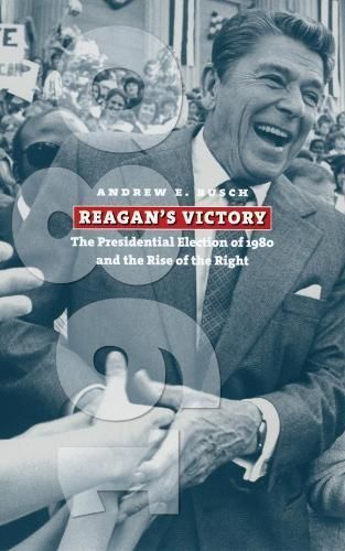 Reagan's Victory By Andrew E. Busch 9780700614080 (Paperback)