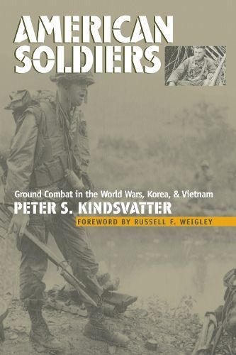 American Soldiers By Peter S. Kindsvatter 9780700614165 (Paperback)
