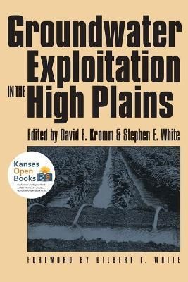 Groundwater Exploitation in the High Plains 9780700631629 (Paperback)