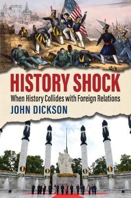 History Shock By John S. Dickson 9780700632022 (Hardback)