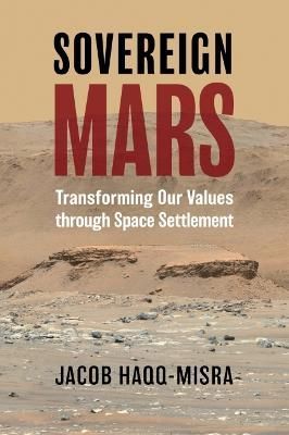 Sovereign Mars By Jacob Haqq-Misra 9780700633906 (Paperback)