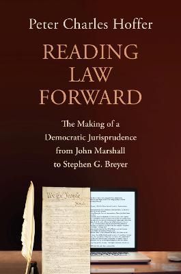 Reading Law Forward By Peter Charles Hoffer 9780700635085 (Hardback)
