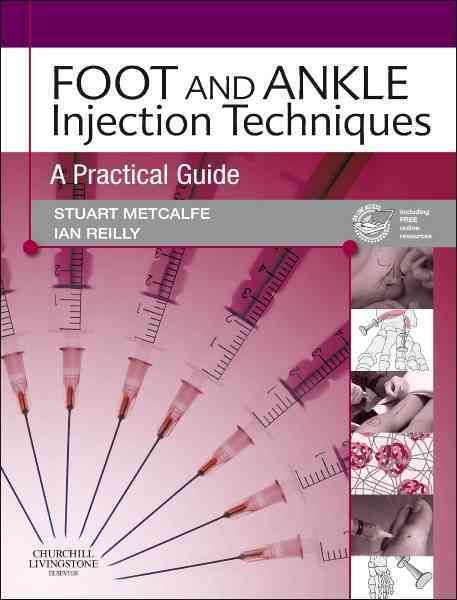 Foot and Ankle Injection Techniques 9780702031076 (Hardback)